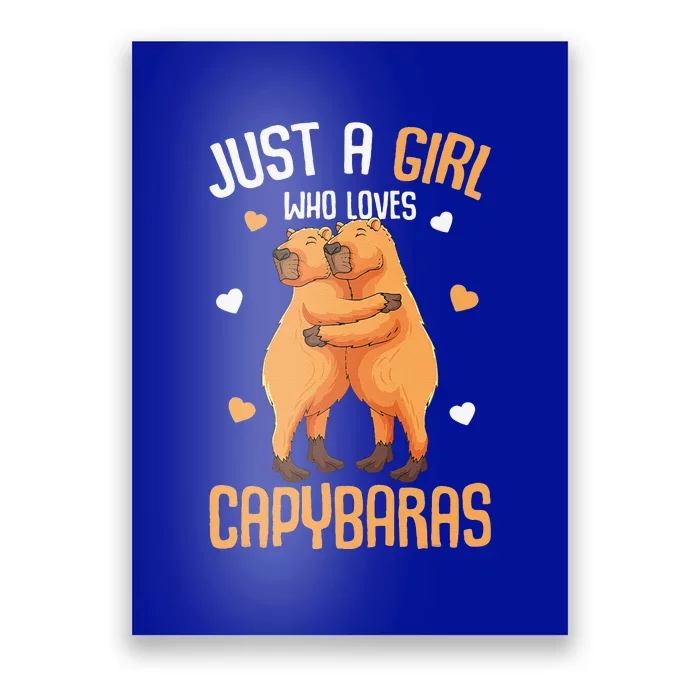 Capybara Just A Who Loves Capybaras Flower Poster