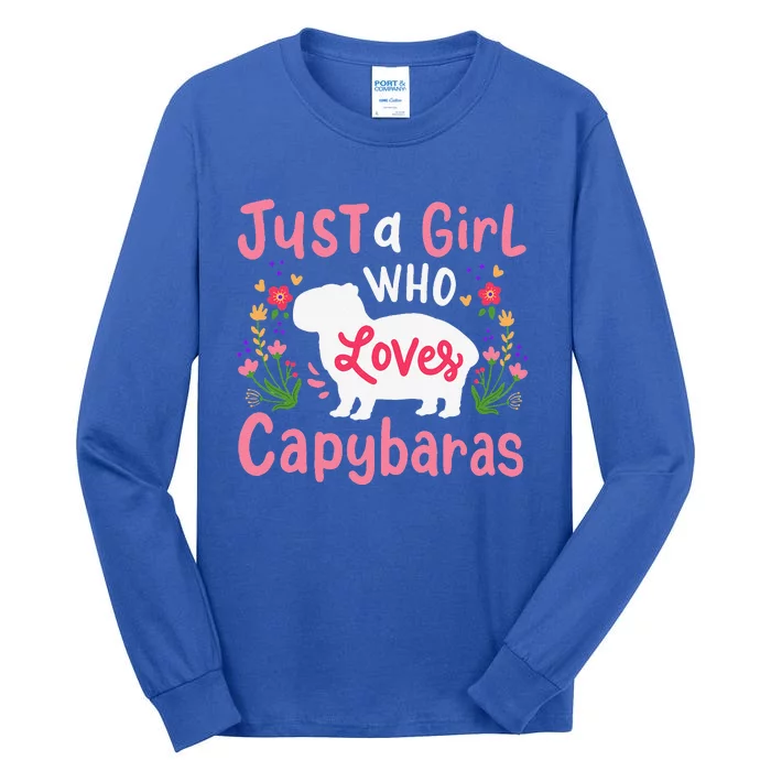 Capybara Just A Who Loves Capybaras Flower Tall Long Sleeve T-Shirt