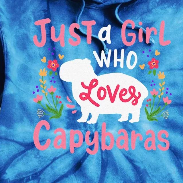 Capybara Just A Who Loves Capybaras Flower Tie Dye Hoodie