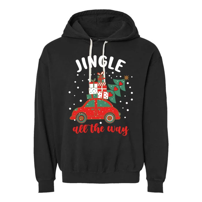 Christmas Jingle All The Way Gift Garment-Dyed Fleece Hoodie