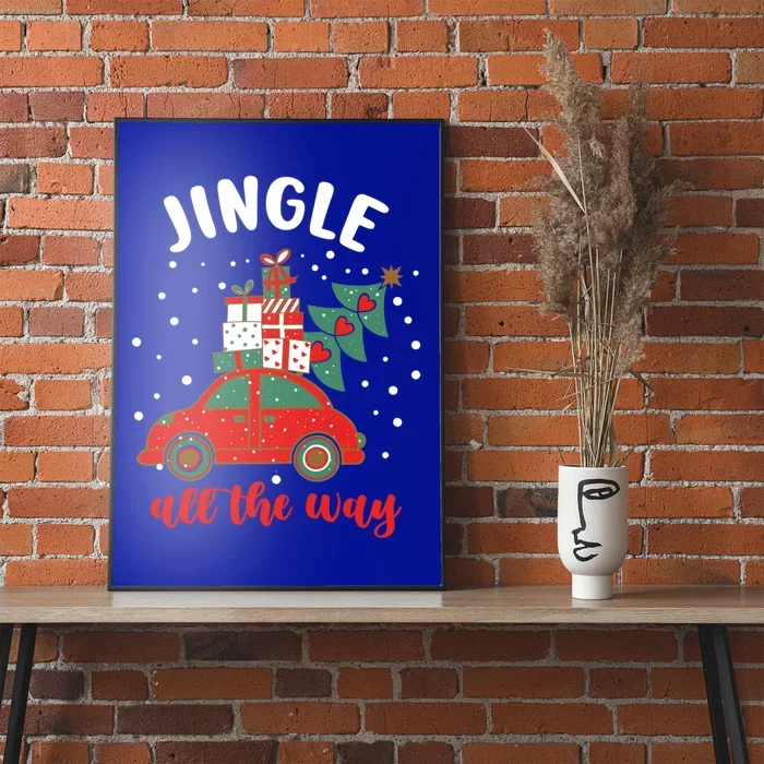 Christmas Jingle All The Way Gift Poster