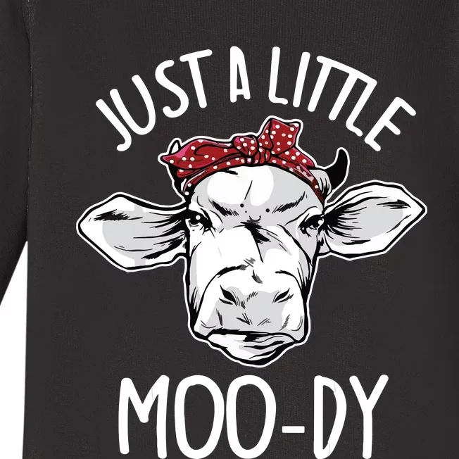 Cow Just A Little Moody Funny Cow Lover Baby Long Sleeve Bodysuit