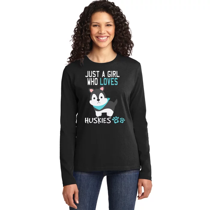 Cute Just A Who Loves Huskies Dog Lover Gift Ladies Long Sleeve Shirt