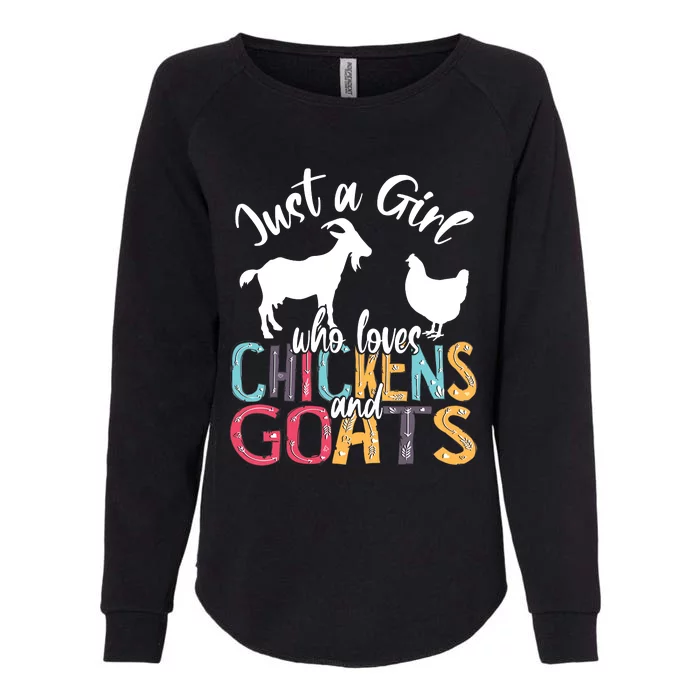 Cute Just A Girl Who Loves Chickens Goats Farmer Girl Womens California Wash Sweatshirt