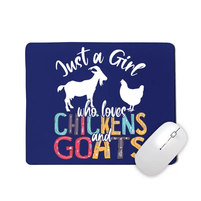 Cute Just A Girl Who Loves Chickens Goats Farmer Girl Mousepad