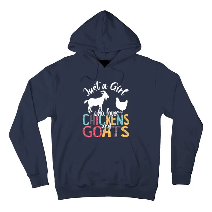 Cute Just A Girl Who Loves Chickens Goats Farmer Girl Tall Hoodie