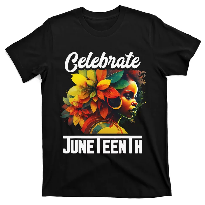 Celebrate Juneteenth  African Black History Month T-Shirt