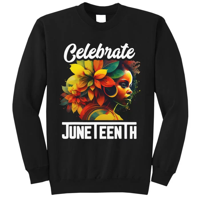 Celebrate Juneteenth  African Black History Month Tall Sweatshirt