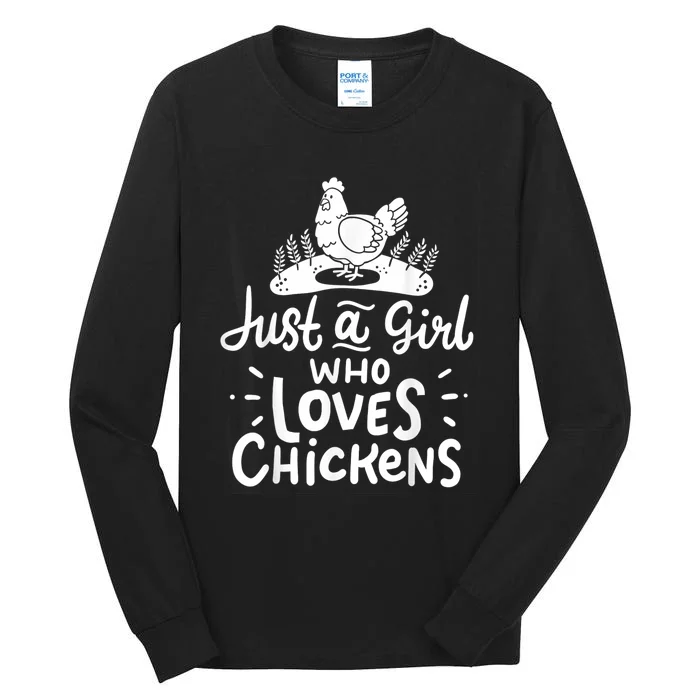 Chicken Just A Girl Who Loves Chickens Tall Long Sleeve T-Shirt