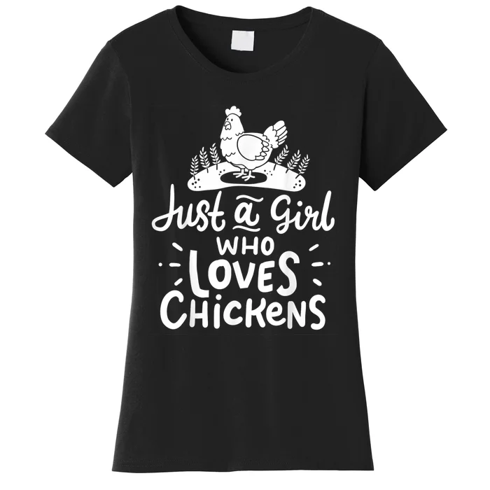 Chicken Just A Girl Who Loves Chickens Women's T-Shirt