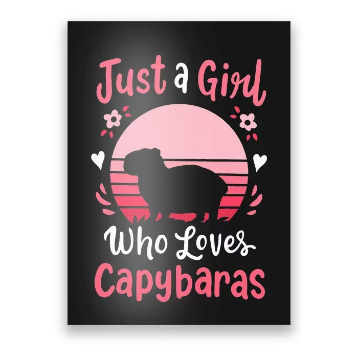 Capybara Just a Who Loves Capybaras Poster