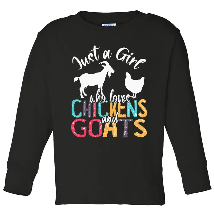 Cute Just A Girl Who Loves Chickens Goats Farmer Toddler Long Sleeve Shirt