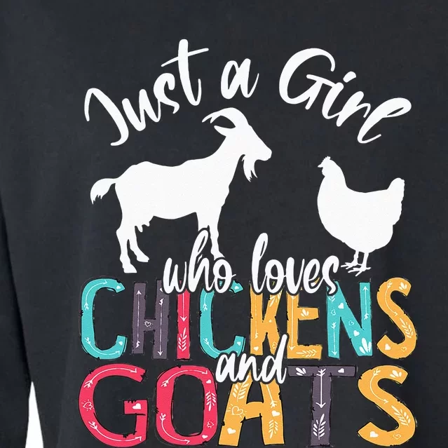 Cute Just A Girl Who Loves Chickens Goats Farmer Cropped Pullover Crew