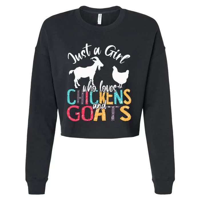 Cute Just A Girl Who Loves Chickens Goats Farmer Cropped Pullover Crew