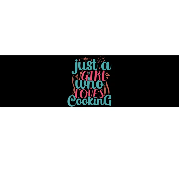 Cook Just A Girl Who Loves Cooking Chef Bumper Sticker