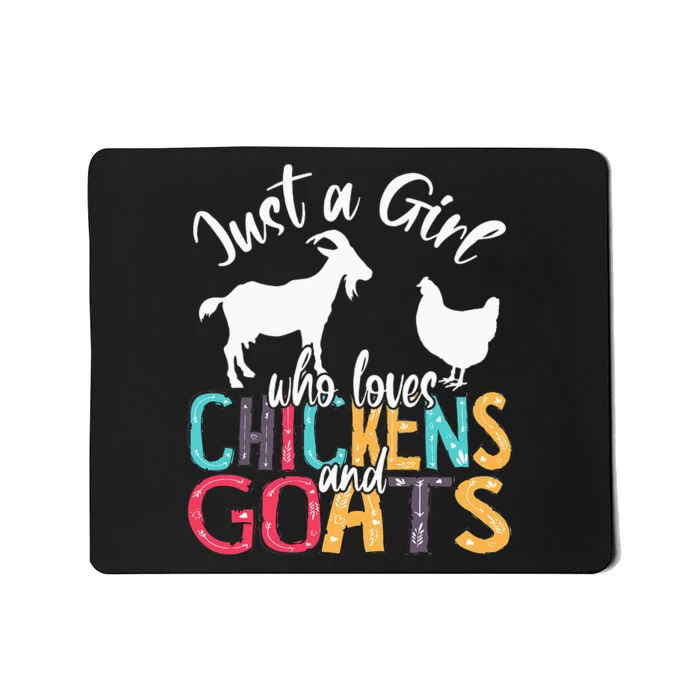 Cute Just A Girl Who Loves Chickens Goats Farmer Mousepad