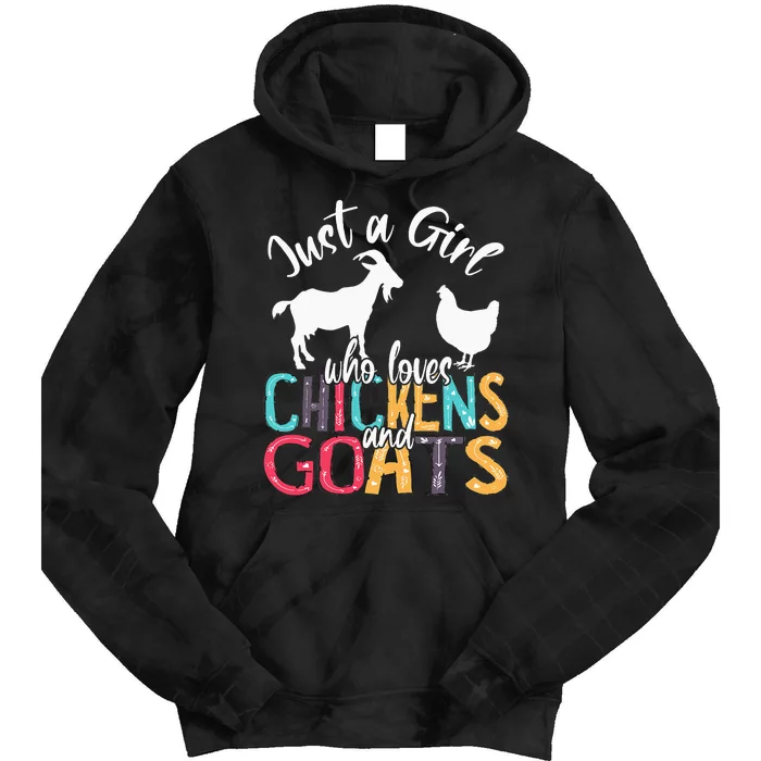 Cute Just A Girl Who Loves Chickens Goats Farmer Tie Dye Hoodie