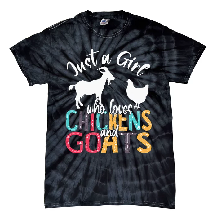 Cute Just A Girl Who Loves Chickens Goats Farmer Tie-Dye T-Shirt