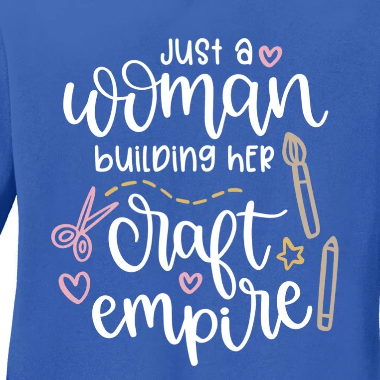 Cute Just A Woman Building Her Craft Empire Crafting Design Gift Ladies Long Sleeve Shirt