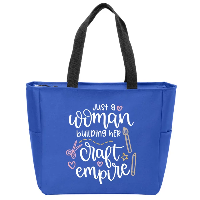 Cute Just A Woman Building Her Craft Empire Crafting Design Gift Zip Tote Bag