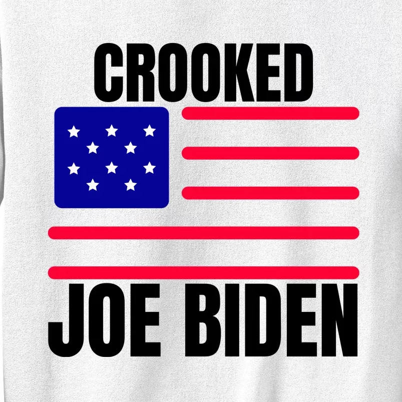 Crooked Joe Biden Trump Quote Called Joe Biden Crooked Sweatshirt