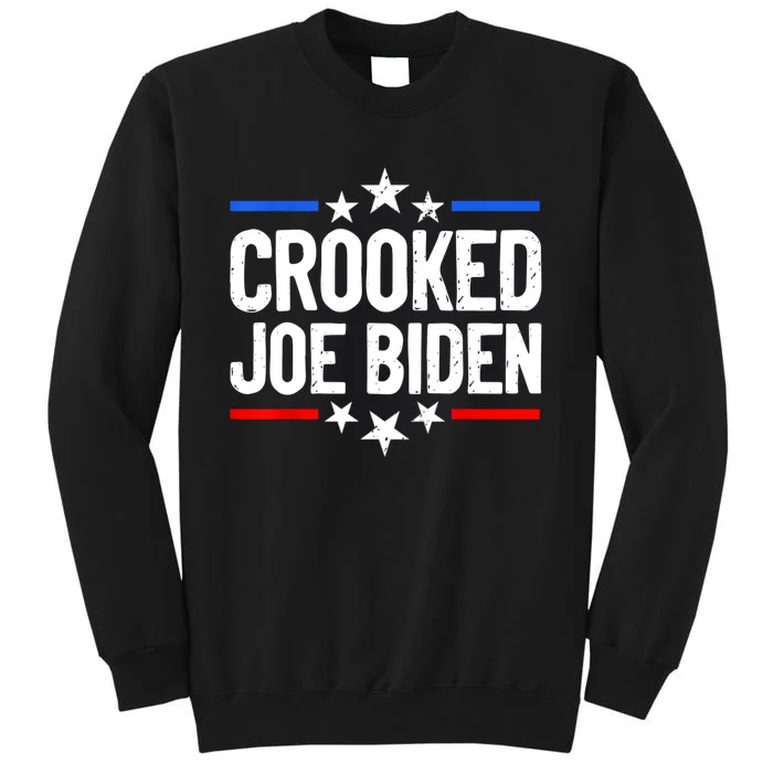 Crooked Joe Biden Confused Anti Biden Tall Sweatshirt