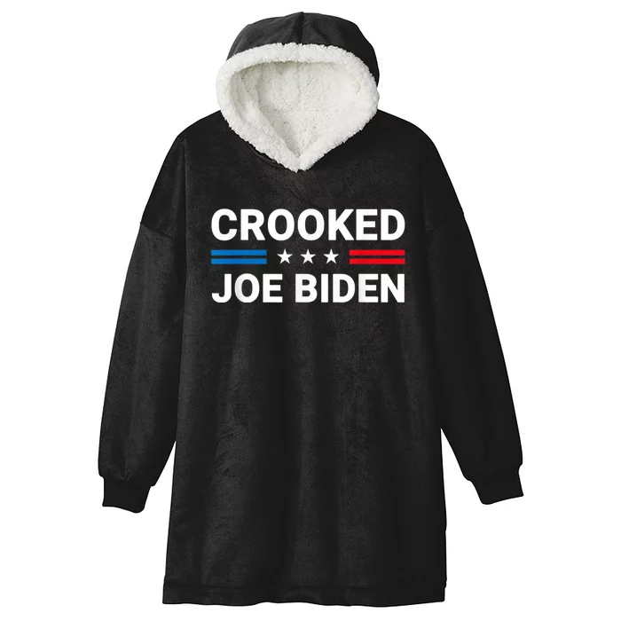 Crooked Joe Biden Was Not Fit To Run Hooded Wearable Blanket