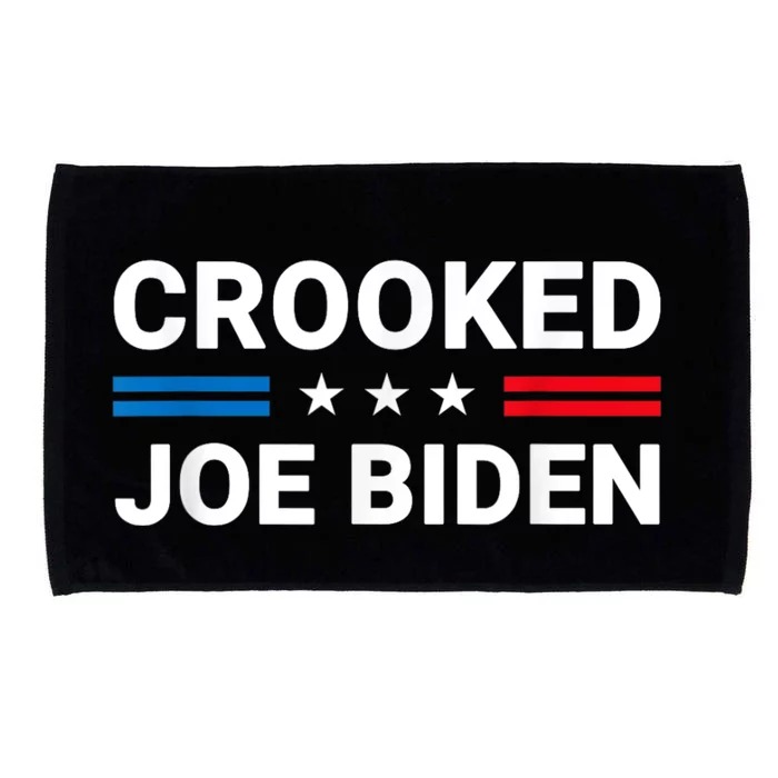 Crooked Joe Biden Was Not Fit To Run Microfiber Hand Towel