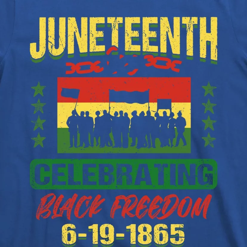 Celebrating Juneteenth Black Freedom 1865 Independence Day Great Gift T-Shirt