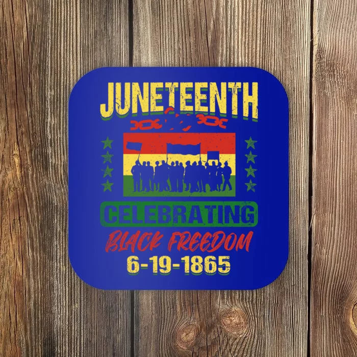 Celebrating Juneteenth Black Freedom 1865 Independence Day Great Gift Coaster