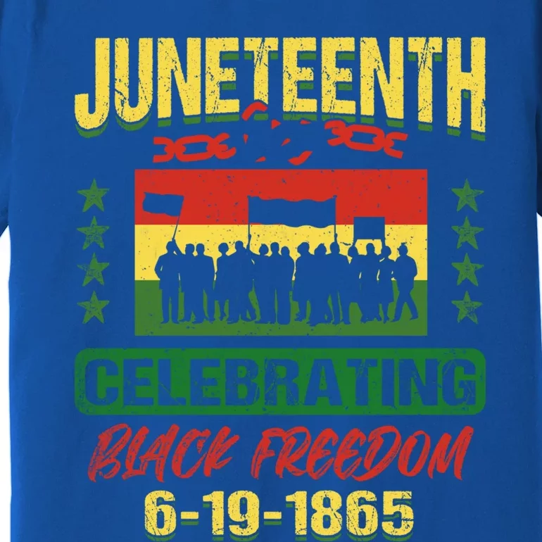 Celebrating Juneteenth Black Freedom 1865 Independence Day Great Gift Premium T-Shirt