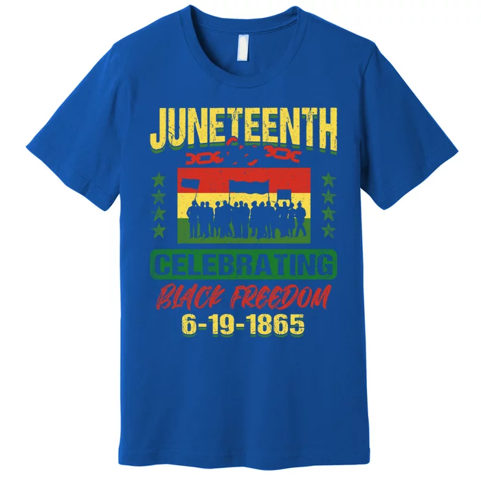 Celebrating Juneteenth Black Freedom 1865 Independence Day Great Gift Premium T-Shirt