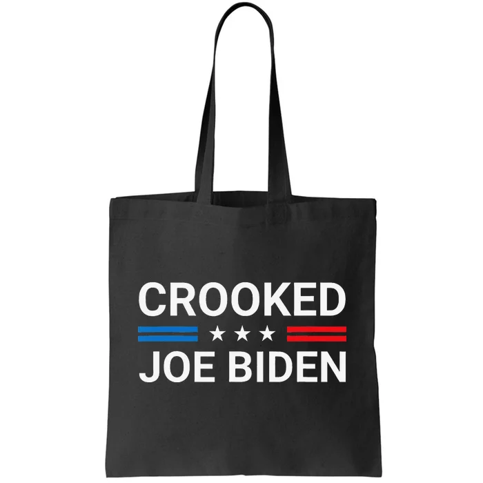 Crooked Joe Biden Trump quote called Joe Biden Crooked Tote Bag