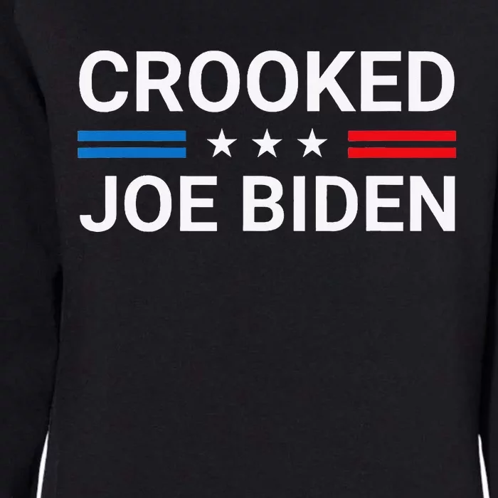 Crooked Joe Biden Trump quote called Joe Biden Crooked Womens California Wash Sweatshirt