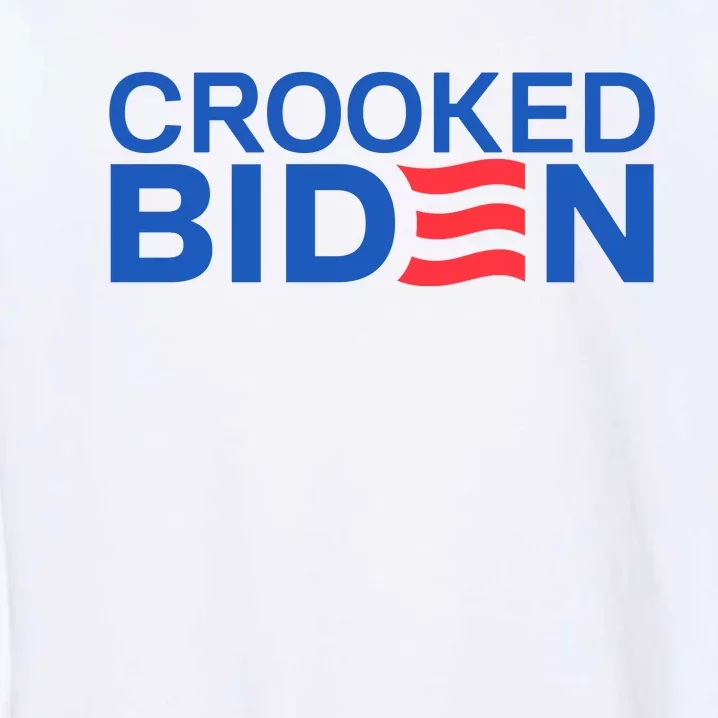 Crooked Joe Biden Pro Trump Political Garment-Dyed Sweatshirt