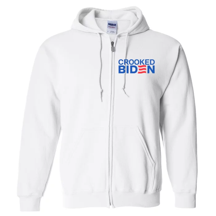 Crooked Joe Biden Pro Trump Political Full Zip Hoodie