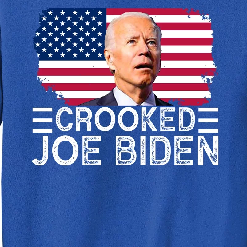 Crooked Joe Biden Flag Pro Trump 2024 Sweatshirt