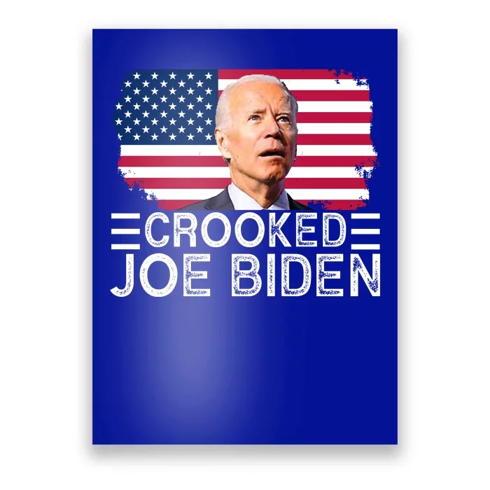 Crooked Joe Biden Flag Pro Trump 2024 Poster