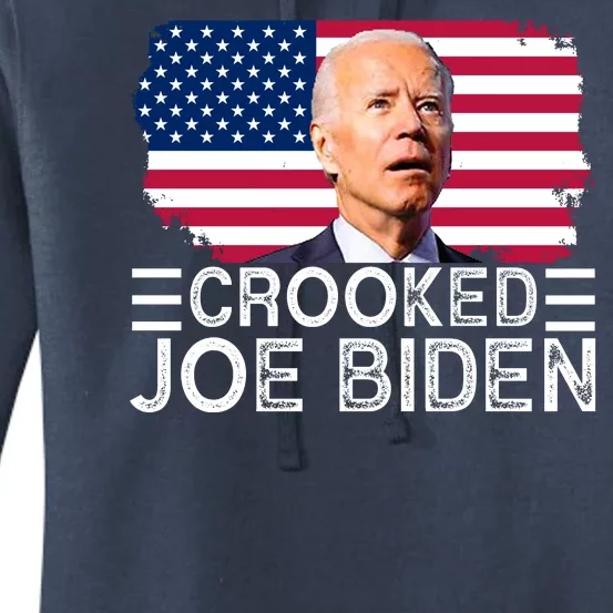 Crooked Joe Biden Flag Pro Trump 2024 Women's Pullover Hoodie