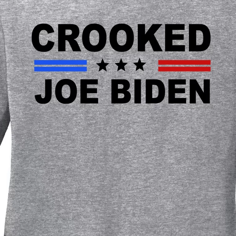 Crooked Joe Biden Trump Quote Political Ladies Long Sleeve Shirt