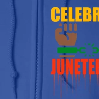 Celebrate Juneteenth Breaking Chains Slavery Freedom Funny Gift Full Zip Hoodie