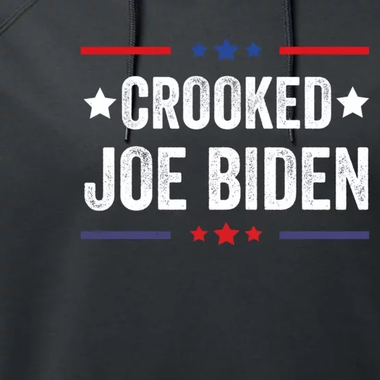 Crooked Joe Biden Trump Quote Called Joe Biden Crooked Performance Fleece Hoodie