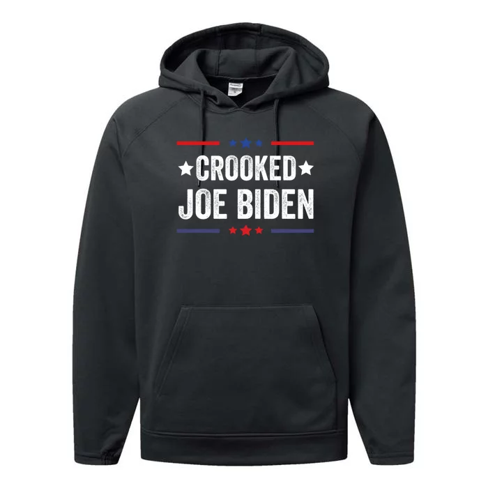 Crooked Joe Biden Trump Quote Called Joe Biden Crooked Performance Fleece Hoodie