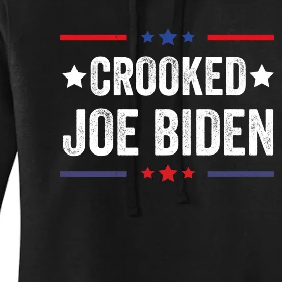 Crooked Joe Biden Trump Quote Called Joe Biden Crooked Women's Pullover Hoodie