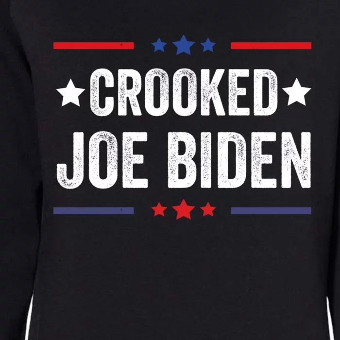 Crooked Joe Biden Trump Quote Called Joe Biden Crooked Womens California Wash Sweatshirt