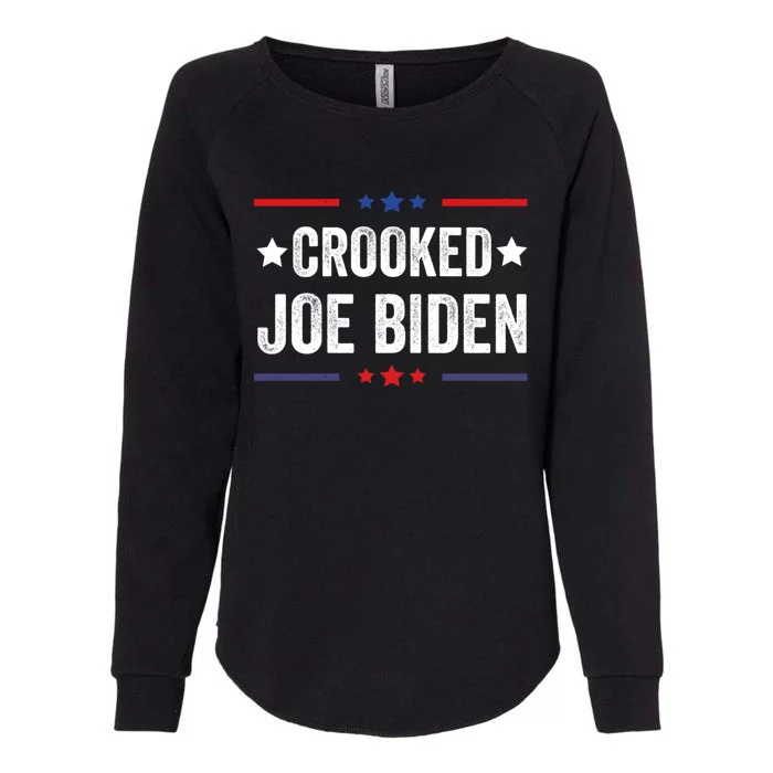 Crooked Joe Biden Trump Quote Called Joe Biden Crooked Womens California Wash Sweatshirt