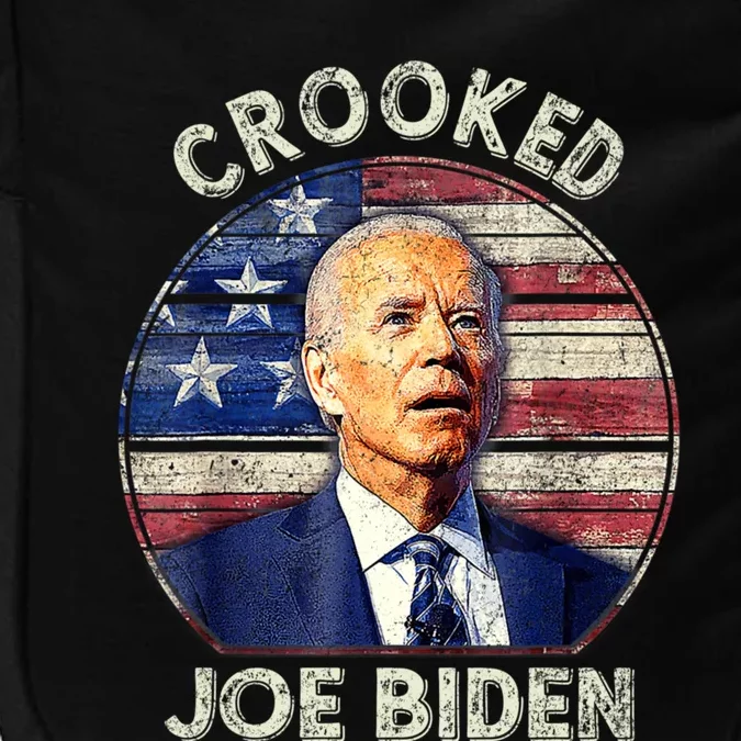 Crooked Joe Biden Trump Quote Called Joe Biden Crooked Impact Tech Backpack