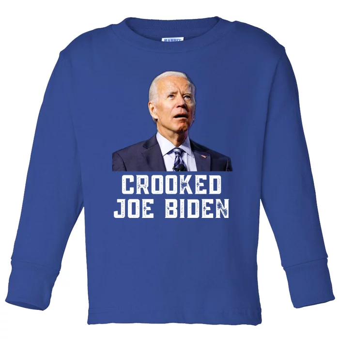 Crooked Joe Biden Trump Quote Called Joe Biden Crooked Toddler Long Sleeve Shirt