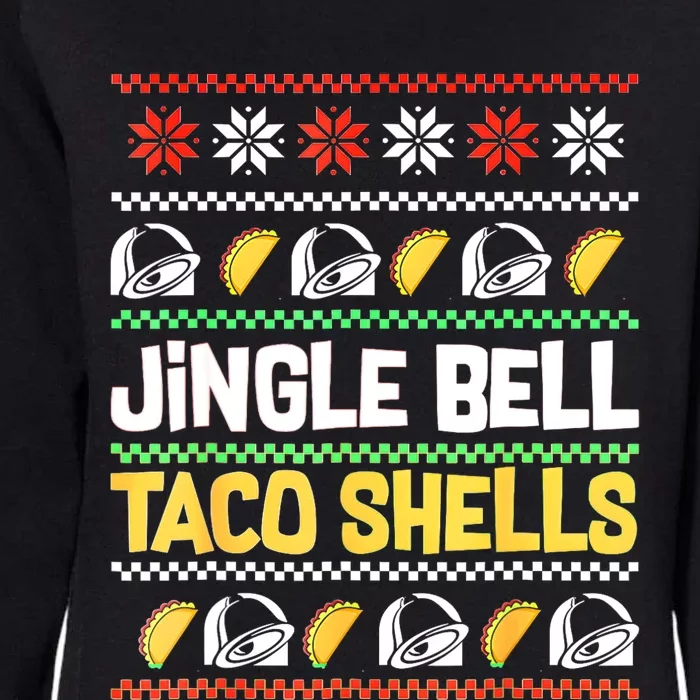 Christmas Jingle Bells Taco Shells Funny Ugly Xmas Sweater Womens California Wash Sweatshirt