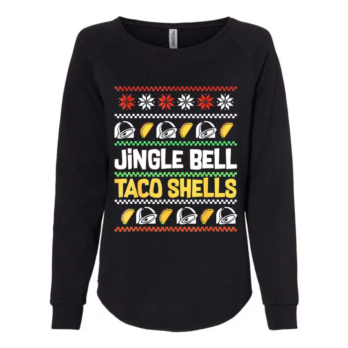 Christmas Jingle Bells Taco Shells Funny Ugly Xmas Sweater Womens California Wash Sweatshirt